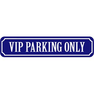 Schild Spruch "Vip Parking Only" 46 x 10 cm blau
