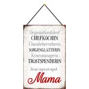 Schild Spruch Bei uns sagen wir einfach Mama 20 x 30 cm...