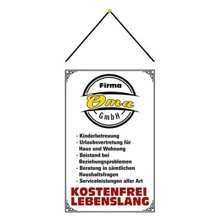 Schild Spruch Firma Oma GmbH, kostenfrei lebenslang 20 x 30 cm Blechschild mit Kordel