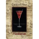 Schild Spruch Cocktail Hour Manhatten 20 x 30 cm  Barschild