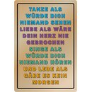 Schild Spruch "Tanze, Liebe, Singe und Lebe" 20...