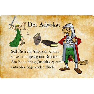 Schild Spruch "Advokat beraten, geizig mit Dukaten" 20 x 30 cm