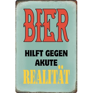 Schild Spruch "Bier hilft gegen Realität" 20 x 30 cm 
