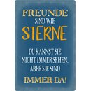 Schild Spruch "Freunde sind wir Sterne, immer...