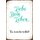 Schild Spruch "Liebe Dein Leben. Tu was Du willst!" 20 x 30 cm