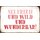 Schild Spruch "Sei frech und wild und wunderbar!" 20 x 30 cm