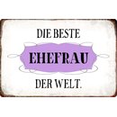 Schild Spruch "Die beste Ehefrau der Welt" 20 x...