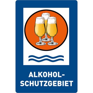 Schild Spruch "Alkoholschutzgebiet" 20 x 30 cm 