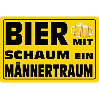 Schild Spruch "Bier mit Schaum ein Männertraum" 20 x 30 cm 