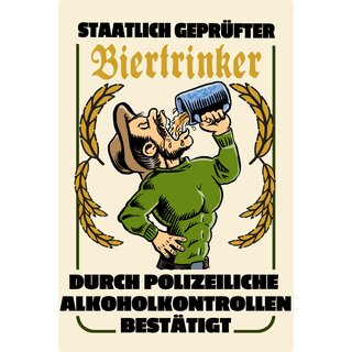 Schild Spruch "Staatlich geprüfter Biertrinker" 20 x 30 cm 