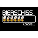 Schild Spruch "Bierschiss loading" 20 x 30 cm