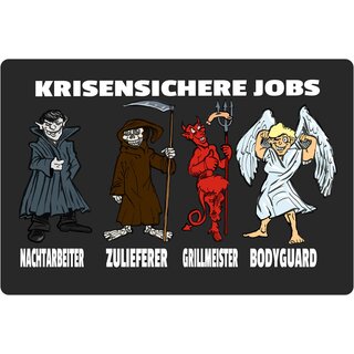 Schild Spruch "Krisensichere Jobs" 20 x 30 cm