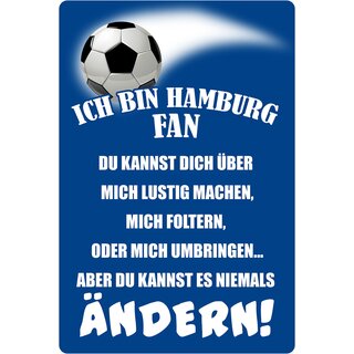 Schild Spruch "Ich bin Hamburg Fan" Fußball 20 x 30 cm 