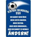 Schild Spruch "Ich bin Hamburg Fan"...