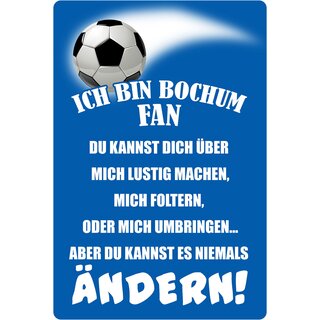 Schild Spruch "Ich bin Bochum Fan" Fußball 20 x 30 cm 