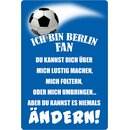 Schild Spruch "Ich bin Berlin Fan"...