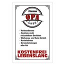 Schild Spruch Firma Opa GmbH, kostenfrei lebenslang 20 x...