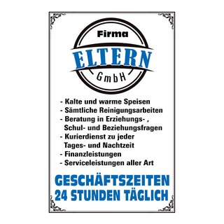 Schild Spruch "Firma Eltern GmbH, 24 Stunden täglich" 20 x 30 cm