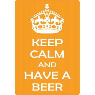 Schild Spruch "Keep Calm and have a Beer" 20 x 30 cm