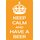 Schild Spruch "Keep Calm and have a Beer" 20 x 30 cm 