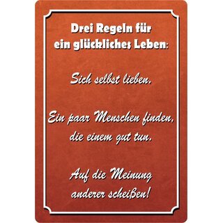 Schild Spruch "Drei Regeln für ein glückliches Leben" 20 x 30 cm