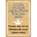 Schild Spruch "Alle die hinter meinem Rücken...