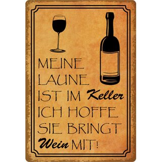 Schild Spruch "Laune im Keller bringt Wein mit" 20 x 30 cm 