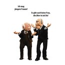 Schild Spruch "Ich mag jüngere Frauen!" 20...