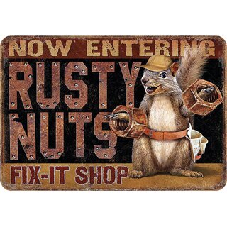 Schild Spruch "Now entering rusty nuts" 20 x 30 cm Blechschild