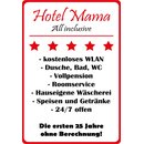 Schild Spruch "Hotel Mama all inclusive" 20 x...