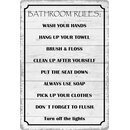 Schild Spruch "Bathroom rules -...