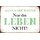 Schild Spruch "Alles kann warten, Leben nicht" 30 x 20 cm Blechschild