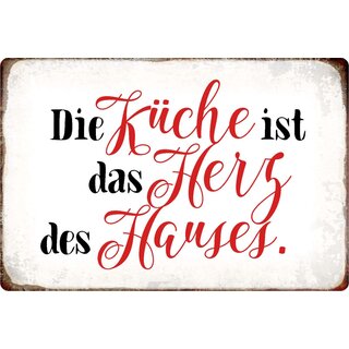 Schild Spruch "Küche ist Herz des Hauses" 30 x 20 cm Blechschild