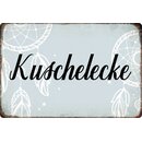 Schild Spruch "Kuschelecke" 30 x 20 cm Blechschild