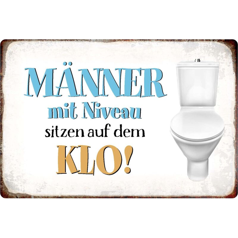 Schild Spruch "Männer mit Niveau sitzen auf dem Klo" 30 x 20 cm Blech