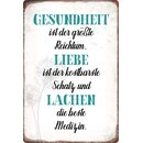 Schild Spruch "Gesundheit ist der größte...