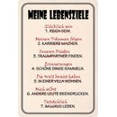 Schild Spruch "Meine Lebensziele" 20 x 30 cm...