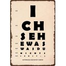 Schild Spruch "Sehtest" 20 x 30 cm Blechschild