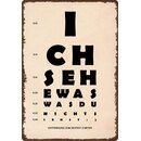 Schild Spruch "Sehtest" 20 x 30 cm Blechschild