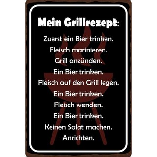 Schild Spruch "Mein Grillrezept, Bier trinken" 20 x 30 cm Blechschild