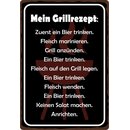 Schild Spruch "Mein Grillrezept, Bier trinken"...