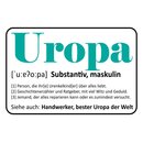 Schild Spruch "Uropa Handwerker, bester Uropa der...