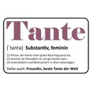 Schild Spruch "Tante Freundin, beste Tante der...