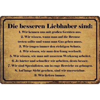 Schild Spruch "Die besseren Liebhaber sind" 30 x 20 cm Blechschild