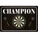 Schild Spruch "Champion (Darts)" 30 x 20 cm...