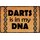 Schild Spruch "Darts is in my DNA" 30 x 20 cm Blechschild