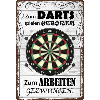 Schild Spruch "Zum Darts spielen geboren" 20 x 30 cm Blechschild