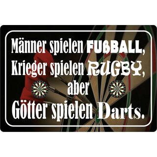 Schild Spruch "Männer spielen Fußball, Rugby, Darts" 30 x 20 cm Blechschild