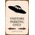 Schild Spruch "Visitors (Ufo) Parking Only" 20 x 30 cm Blechschild