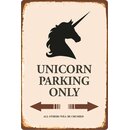 Schild Spruch "Unicorn Parking Only" 20 x 30 cm...